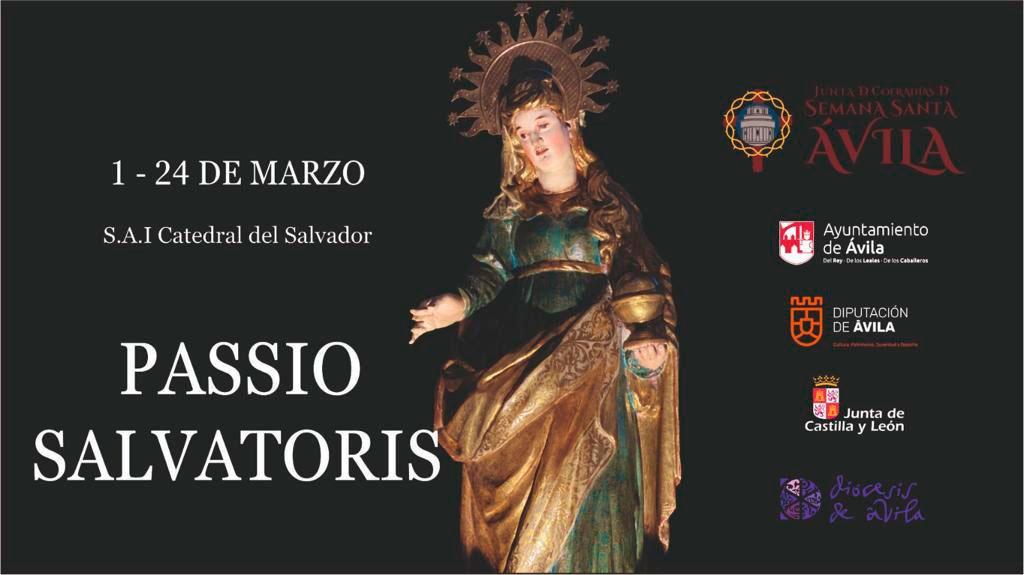 Exposición Passio Salvatoris Semana Santa Ávila 2023